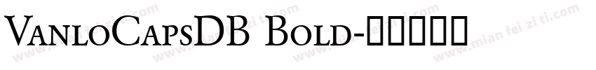 VanloCapsDB Bold字体转换